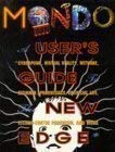 Book Mondo 2000: A User's Guide to the New Edge : Cyberpunk, Virtual Reality, Wetware, Designer Aphrodisiacs, Artificial Life, Techno-Erotic Paganism, an free