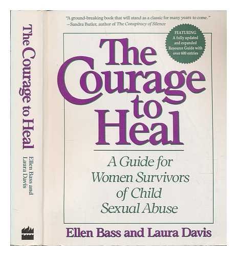 Book The Courage To Heal : A Guide For Women Survivors of Child Sexual Abuse free