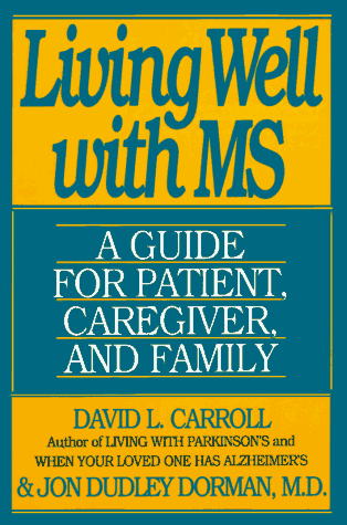 Book Living Well with Multiple Sclerosis: A Guide for Patient, Caregiver & Family free