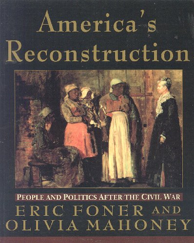 Book America's Reconstruction: People and Politics After the Civil War free