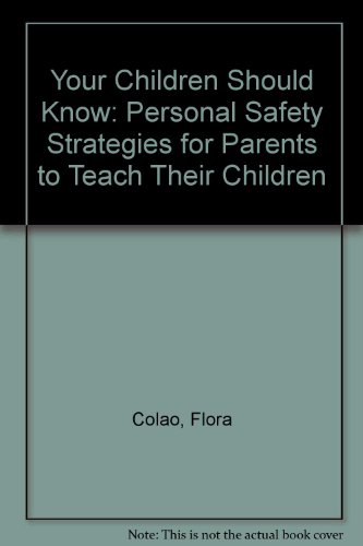 Book Your Children Should Know: Personal Safety Strategies for Parents to Teach Their Children free