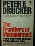 Book The Frontiers of Management: Where Tomorrows Decisions Are Being Shaped Today free
