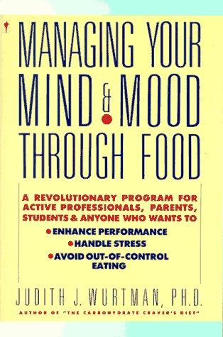 Book Managing Your Mind and Mood Through Food free