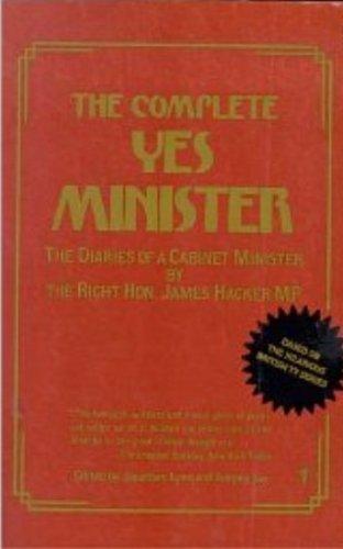 Book The Complete Yes Minister: The Diaries of a Cabinet Minister free