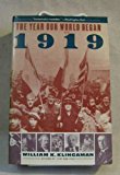 Book 1919 The Year Our World Began free