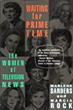 Book Waiting for Prime Time: The Women of Television News free