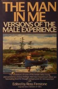Book The Man in Me: Versions of the Male Experience free