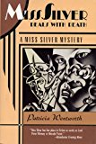 Book Miss Silver Deals With Death: A Miss Silver Mystery free