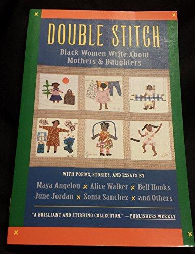 Book Double Stitch: Black Women Write About Mothers and Daughters free