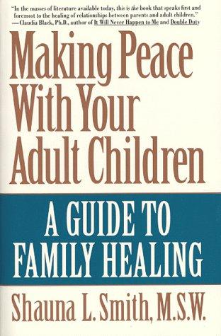 Book Making Peace With Your Adult Children: A Guide to Family Healing free