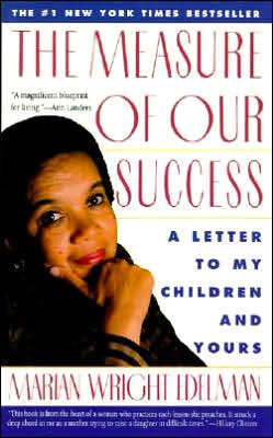 Book The Measure of Our Success: A Letter to My Children and Yours free