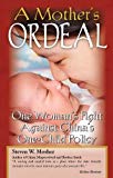 Book A Mother's Ordeal: One Woman's Fight Against China's One-Child Policy free