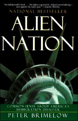 Book Alien Nation: Common Sense About America's Immigration Disaster free
