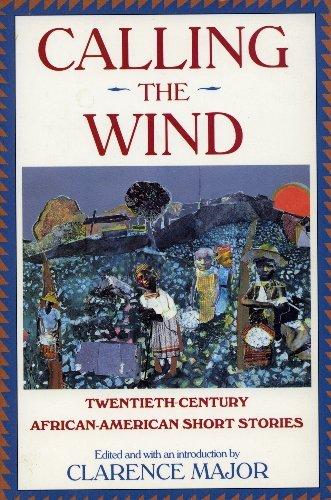 Book Calling the Wind: Twentieth Century African-American Short Stories free