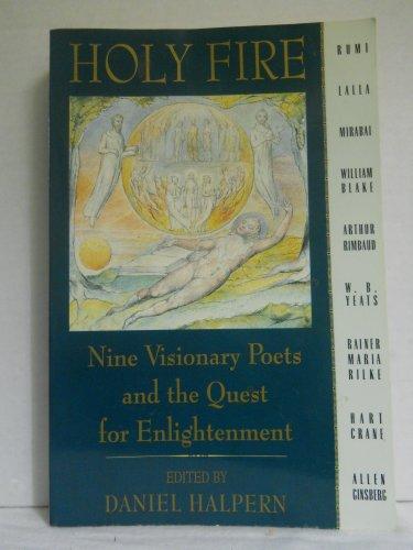 Book Holy Fire: Nine Visionary Poets and the Quest for Enlightenment free