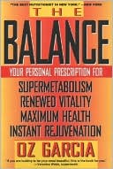 Book The Balance: Your Personal Prescription for *Super Metabolism *Renewed Vitality *Maximum Health *Instant Rejuvenation free
