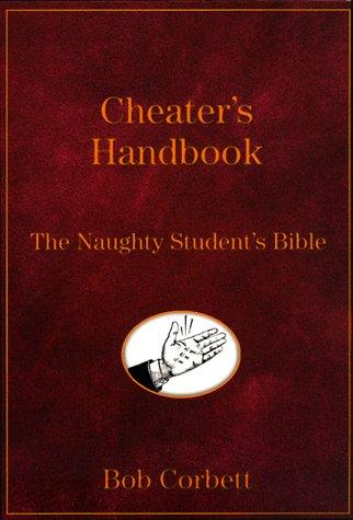 Book The Cheater's Handbook : The Naughty Student's Bible free