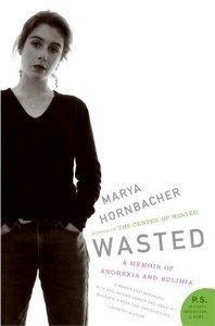 Book WASTED : A Memoir of Anorexia and Bulimia [ 1st ] free