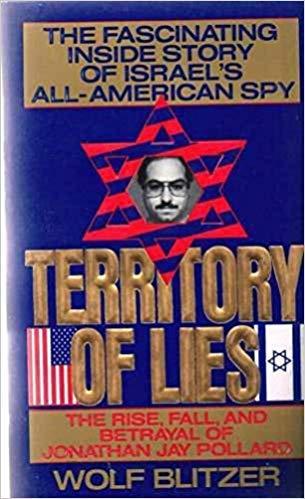 Book Territory of Lies: The Rise, Fall, and Betrayal of Jonathan Jay Pollard free