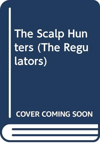 Book The Scalp Hunters (The Regulators) free