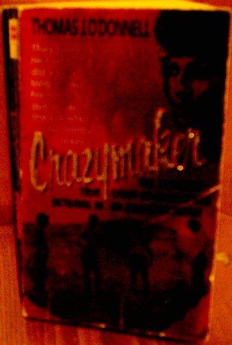 Book Crazymaker: The Shocking True Story of Murder and Betrayal in an American Family free