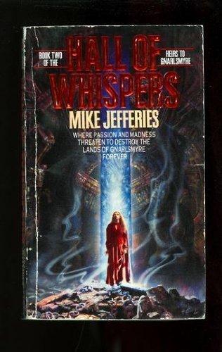 Book Heirs to Gnarlsmyre 2 Vols Glitterspike Hall, Hall of Whispers free