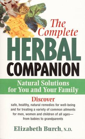 Book The Complete Herbal Companion: Natural Solutions for You and Your Family free
