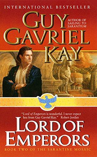Book Lord of Emperors (Sarantine Mosaic, Book 2) free