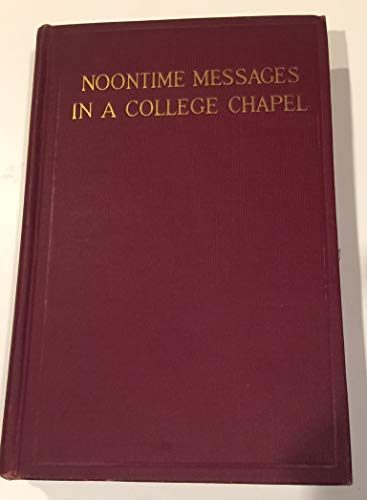 Book Noontime Messages in a College Chapel free