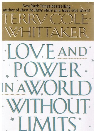 Book Love and Power in a World Without Limits (Self-Help) free