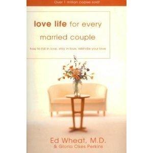 Book Love Life for Every Married Couple: How to Fall in Love, Stay in Love, Rekindle Your Love free