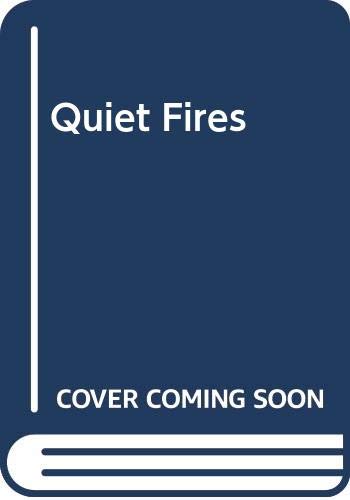 Book Quiet Fires free