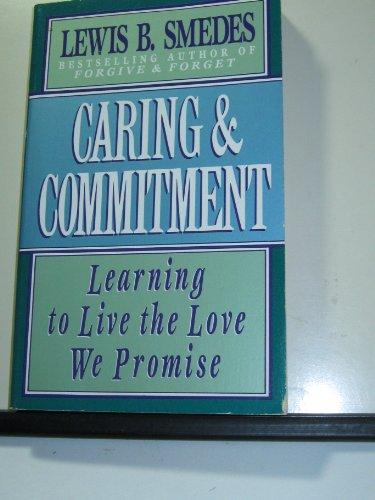 Book Caring & Commitment: Learning To Live The Love We Promise free