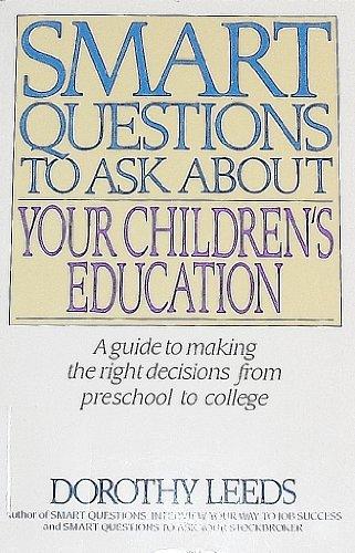 Book Smart Questions to Ask About Your Children's Education (Smart Questions Series) free