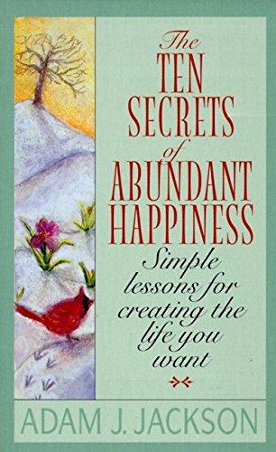 Book The Ten Secrets of Abundant Happiness free