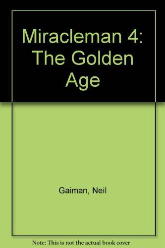 Book Miracleman 4: The Golden Age free