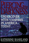 Book Piercing the Darkness: Undercover with Vampires in America Today free