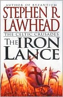 Book The Iron Lance (The Celtic Crusades #1) free