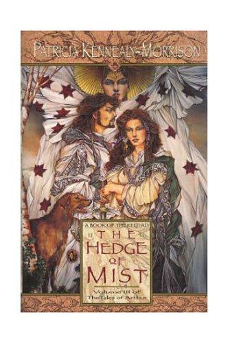 Book The Hedge of Mist: A Book of the Keltiad (Tales of Arthur, Vol. 3) free