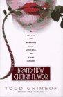 Book Brand New Cherry Flavor free