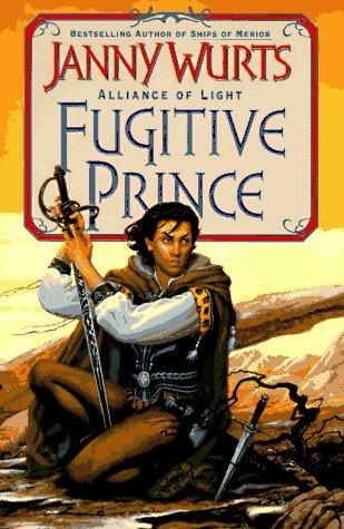 Book Fugitive Prince: The Wars of Light and Shadow (Third Part) (Alliance of Light/Janny Wurts, 1st Bk) free