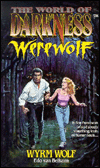 Book Wyrm Wolf: Based on the Apocalypse (The World of Darkness : Werewolf) (Vol 2) free