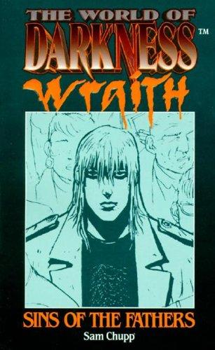 Book Sins of the Fathers: Based on the Oblivion (The World of Darkness Wraith) free