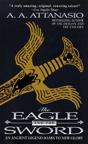 Book The Eagle and the Sword: An Arthurian Epic free
