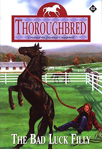 Book The Bad Luck Filly (Thoroughbred Series #42) free