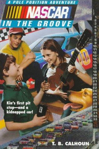 Book NASCAR #02 In the Groove: Pole Position Adventures #2 (NASCAR Pole Position Adventures) free Book NASCAR #02 In the Groove: Pole Position Adventures #2 (NASCAR Pole Position Adventures) free