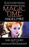 Book Magic Time: Angelfire (Magic Time Series, 2) free