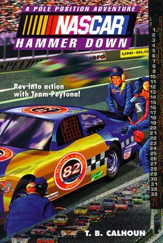 Book NASCAR #05 Hammer Down: Pole Position Adventures #5 (NASCAR Pole Position Adventures) free