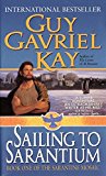 Book Sailing to Sarantium (Sarantine Mosaic, Book 1) free