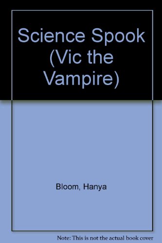 Book Science Spook (Vic the Vampire) free
